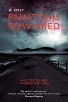Paint this town Red 1907954228 Book Cover
