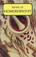 Guide to Homoepathy 1840671785 Book Cover