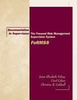 Documentation in Supervision: The Focused Risk Management Supervision System (FoRMSS) 0534525652 Book Cover