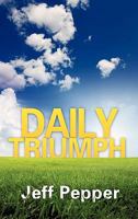 Daily Triumph 1609579038 Book Cover
