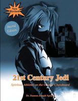 21st Century Jedi: Spiritual Athletes on the Cosmic Chessboard 1479247154 Book Cover
