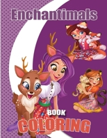 Enchantimals Coloring Book: Coloring Book for Kids and Adults B0851LLDGR Book Cover