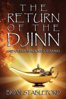 The Return of the Djinn and Other Black Melodramas 1434457117 Book Cover