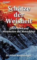 Schätze der Weisheit: Edle Perlen und Weisheiten der Menschheit 3752806621 Book Cover