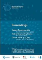 Student Conference Medical Engineering Science 2013: Proceedings 3656381933 Book Cover