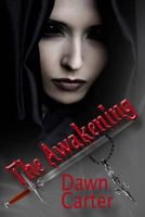 The Awakening 0692557679 Book Cover