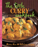 The Little Curry Cookbook 1760527564 Book Cover