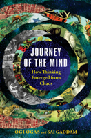 Journey of the Mind: How Thinking Emerged from Chaos 1324006579 Book Cover