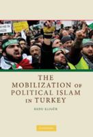 The Mobilization of Political Islam in Turkey 0521760216 Book Cover