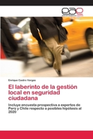 El Laberinto de La Gestion Local En Seguridad Ciudadana 3659064106 Book Cover