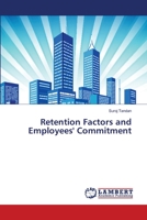 Retention Factors and Employees' Commitment 365945611X Book Cover
