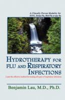 Hydrotherapy for Flu and Respiratory Infections 1450702244 Book Cover