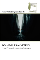 Scandales Mortels (French Edition) 6204976907 Book Cover