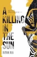A Killing in the Sun 0987019872 Book Cover