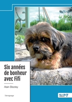 Six années de bonheur avec Fifi: Notre amour de Lhassa Apso B0CK164H9N Book Cover