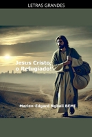 Jesus Cristo, o Refugiado! (Portuguese Edition) B0DJ59N8L7 Book Cover