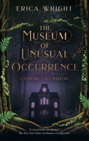 The Museum of Unusual Occurrence 1448320259 Book Cover
