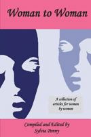 Woman to Woman 1902859294 Book Cover