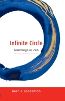 Infinite Circle: Teachings in Zen 1590300793 Book Cover