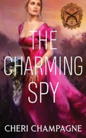 The Charming Spy 1777744326 Book Cover