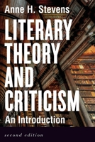 Literary Theory and Criticism: An Introduction - Second Edition 1554815371 Book Cover