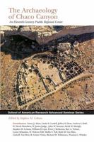 Archaeology Of Chaco Canyon: An Eleventh Century Pueblo Regional Center (School of American Research Advanced Seminar) 1930618484 Book Cover