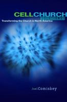 Cell Church Solutions: Transforming the Church in North America 0975581902 Book Cover
