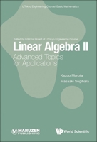 Linear Algebra Ii: Advanced Topics For Applications 9811257981 Book Cover