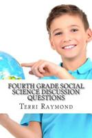 Fourth Grade Social Science Discussion Questions 1499191480 Book Cover