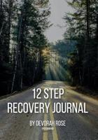 12 Step Recovery Journal 172608017X Book Cover