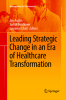 Leading Strategic Change in an Era of Healthcare Transformation 3319307754 Book Cover