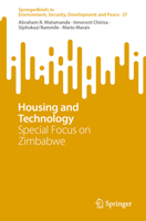 Housing and Technology: Special Focus on Zimbabwe 3031090977 Book Cover