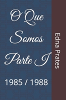 O Que Somos Parte I B09BY81553 Book Cover