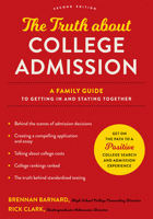 The Truth About College Admission 1421447487 Book Cover