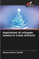 Aspirazioni di sviluppo umano in Costa d'Avorio (Italian Edition) 6207158830 Book Cover