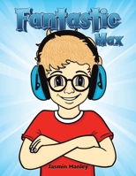 Fantastic Max 103585709X Book Cover