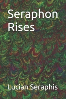 Seraphon Rises B0G49MWD7W Book Cover