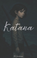Katana (Spanish Edition) 8409753650 Book Cover