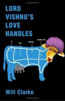 Lord Vishnu's Love Handles: A Spy Novel (Sort Of) 0743271475 Book Cover