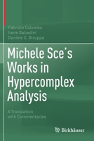 Michele Sce's Works in Hypercomplex Analysis: A Translation with Commentaries 303050218X Book Cover