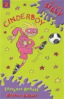 Cinderboy (Seriously Silly Stories) 1841214043 Book Cover