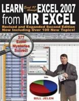 Learn Excel 97 Through Excel 2007 from Mr. Excel: 377 Excel Mysteries Solved! 1932802274 Book Cover