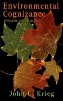 Environmental Cognizance: Towards the Year 2020 1571974369 Book Cover