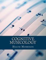 Cognitive Musicology 1530042631 Book Cover
