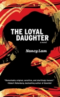 The Loyal Daughter 1988168651 Book Cover