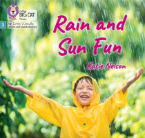 Rain and Sun Fun: Phase 3 Set 1 Blending Practice 0008668280 Book Cover