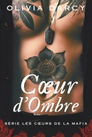 Cuore di Tenebra: Storia d'amore e mafia (Cuori di Mafia) (Italian Edition) B0DYTSKLMS Book Cover