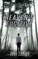 Heaven's Fugitive B0CHGGYPYY Book Cover