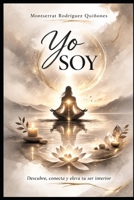 YO SOY (Spanish Edition) B0FFN1GRY6 Book Cover