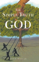 The Simple Truth of God 1638749868 Book Cover
